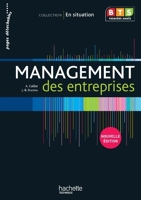 En situation Management des entreprises BTS 1re année - Livre élève - Ed. 2012