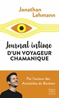 Journal intime d'un voyageur chamanique - Après 
