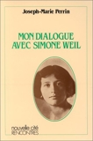 Mon Dialogue Avec Simone Weil - Nouvelle Cite - 01/01/1995
