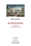 Robespierre - L'homme qui nous divise le plus - Format Kindle - 14,99 €
