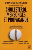 Cholestérol, mensonges et propagande - Thierry Souccar - 18/09/2008