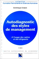 Autodiagnostic des styles de management - À l'usage des cadres et des dirigeants, 4ème édition