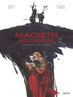 Macbeth, Roi D'ecosse Tome 1 - Le Livre Des Sorcières