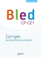Bled CP/CE1 - Corrigés du manuel - Edition 2018