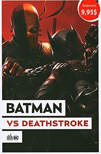 Batman vs Deathstroke de Christopher Priest