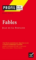 Profil - La Fontaine (Jean de) Fables: Analyse littéraire de l'oeuvre