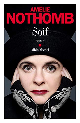 Like a daring love affair. About A. <span class="smallcaps">Nothomb</span>, <i>Soif</i> (2019)