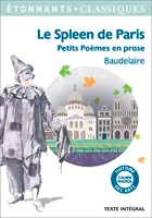 Le Spleen de Paris - (Petits Poèmes en prose)