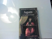 Augustin ou le génie de l'Europe