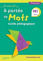 Le Nouvel A portée de mots CE1 - Guide pédagogique - Edition 2019