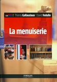 La menuiserie - Eyrolles - 15/02/2011
