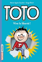 Toto, Tome 02 - Toto, vive la liberté !