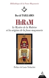 Hiram - Le Mystère de la Maîtrise et les origines de la franc-maçonnerie - Format Kindle - 12,99 €