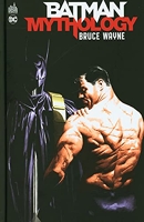 Batman Mythology - Bruce Wayne