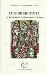 Luis de Montoya un reformador castellano en Portugal