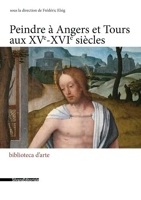 Peindre à Angers au XVIe siècle