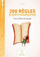 200 Règles D'Orthographe Pour Éviter Les Fautes - Cycle 2