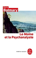 Le Moine et la psychanalyste - Le Livre de Poche - 24/10/2007