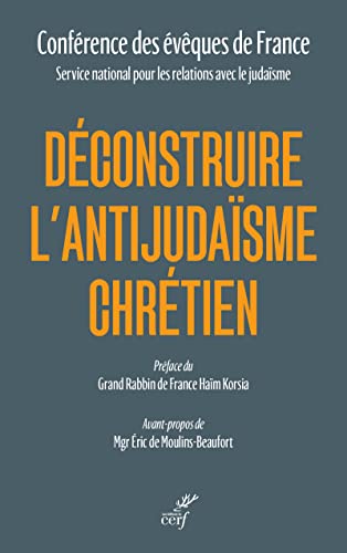 Antijudaïsme : se déterminer en conscience. À propos de : Conférence des Évêques de France, Service national pour les relations avec le judaïsme, <em>Déconstruire l'antijudaïsme chrétien</em> (2023)
