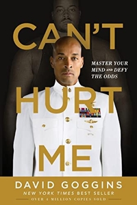 Can't Hurt Me - Master Your Mind and Defy the Odds de David Goggins
