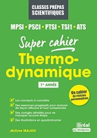 Thermodynamique MPSI, PSCI, PTSI, ATS - 1re Année