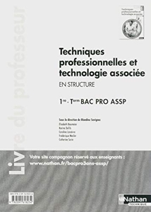 Techniques professionnelles et technologie associée - 1re et Term Bac Pro ASSP d'Élisabeth Baumeier