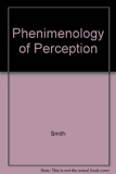Phenomenology of Perception - Humanities Press International Inc.,U.S. - 01/12/1981
