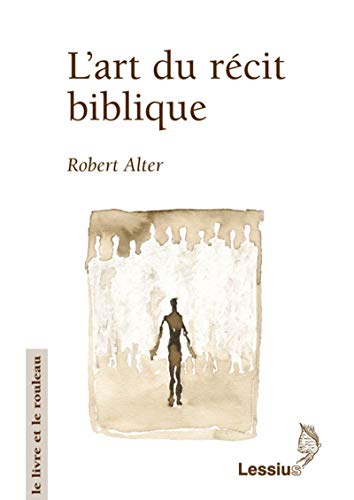 R. Alter:  «L'art du récit biblique». À propos d'un livre récent