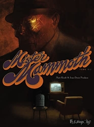 Mister Mammoth - Tome 1 de Jean-Denis Pendanx