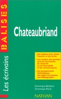 Chateaubriand - Des repères pour situer l'auteur et ses écrits...