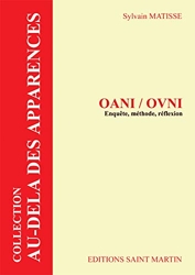 Oani / Ovni - Enquête, méthode, réflexion de Sylvain Matisse