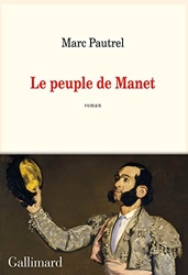 Le peuple de Manet de Marc Pautrel