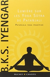 Lumière sur les Yoga Sutra de Patañjali de Bks Iyengar