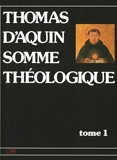 Thomas d'Aquin - Somme théologique, tome 1