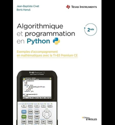 Algorithmique et programmation avec la TI-83 Premium CE - J.-B.Civet, -  Éditions Eyrolles