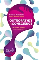 Ostéopathie & conscience - Les champs d'énergie, étude et palpation