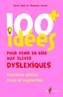 100 Idées Pour Venir En Aide Aux Élèves Dyslexiques