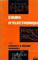 Cours D'electronique - Tome 1