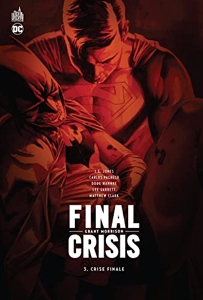 Final Crisis - Tome 3 de Morrison Grant