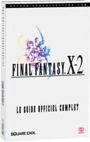 Final Fantasy X-2 - Le Guide Officiel Complet