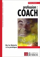 Profession coach - De la théorie à la pratique