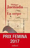 La Serpe - Prix Femina 2017