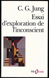 Essai d'exploration de l'inconscient - Introduction de Raymond De Becker - Traduction de Laure Deutschmeister - Denoël - 01/01/1998