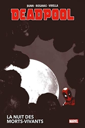 Deadpool - La nuit des morts-vivants de Ramon Rosanas