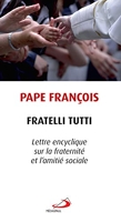 Fratelli Tutti - Lettre encyclique sur la fraternité et l'amitié sociale
