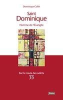 Saint Dominique - Homme de l'Evangile