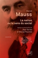 La nation, ou le sens du social - Édition et présentation de Jean Terrier et Marcel Fournier