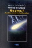 Roswell - Enquêtes, secret et désinformation
