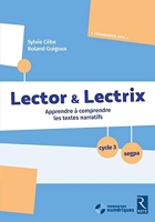 Lector et Lectrix (+ CD Rom) Cycle 3 - SEGPA