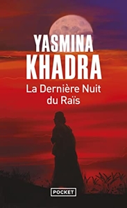 La Dernière Nuit du Raïs d'Yasmina Khadra